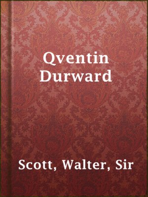 cover image of Qventin Durward
